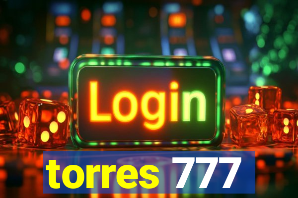 torres 777